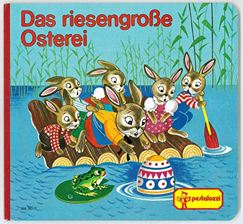 Das riesengroße Osterei
