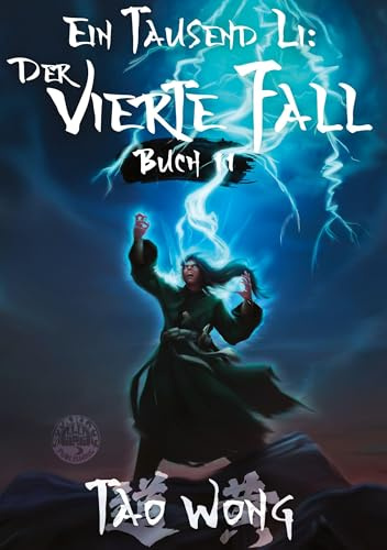 Ein Tausend Li: Der vierte Fall: Ein Xianxia-Roman über Kultivation