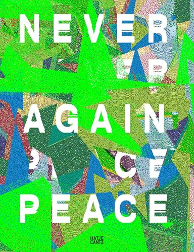 steirischer herbst ’25: Never Again Peace