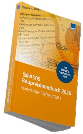 SIRADOS Baupreishandbuch 2026 - Tiefbau/GaLa: Sicherheit und Kompetenz durch aktuelle marktrecherchierte Baupreise zum Überall hin mitnehmen!