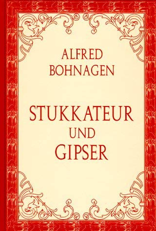 Der Stukkateur und Gipser