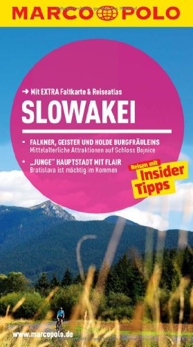 MARCO POLO Reiseführer Slowakei: Reisen mit Insider-Tipps. Mit EXTRA Faltkarte & Reiseatlas