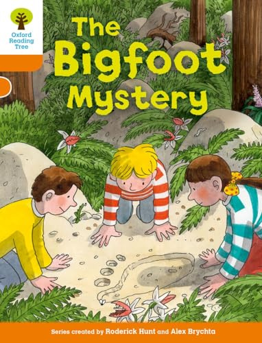 Oxford Reading Tree Biff, Chip and Kipper Stories Decode and Develop: Level 6: The Bigfoot Mystery