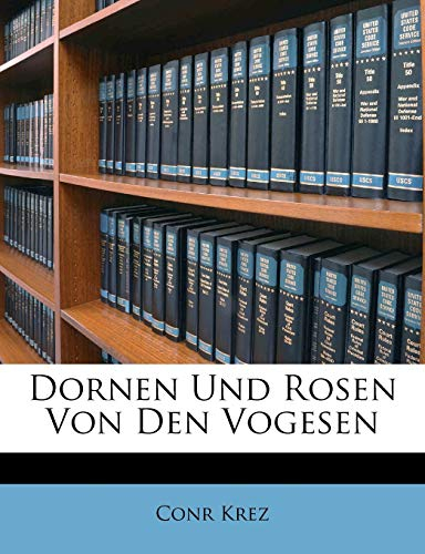 Dornen Und Rosen Von Den Vogesen