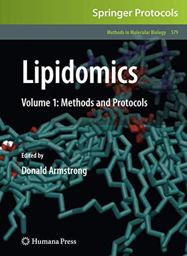 Lipidomics: Volume 1: Methods and Protocols (Methods in Molecular Biology, 579, Band 579)