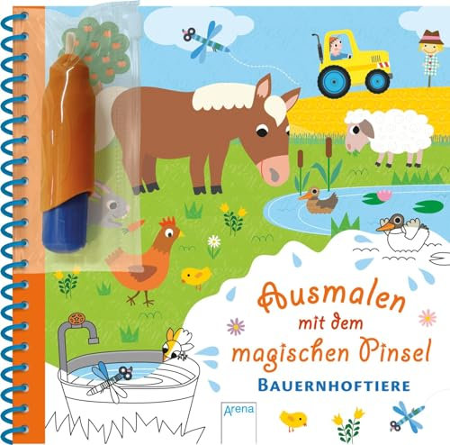 Ausmalen mit dem magischen Pinsel. Bauernhoftiere: Malbuch mit Wassertankstift ab 3 Jahren
