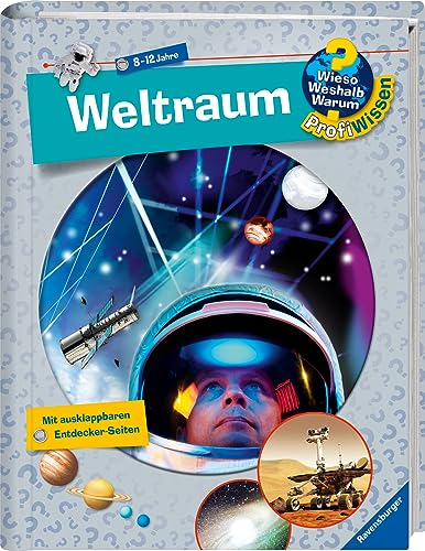 Wieso? Weshalb? Warum? ProfiWissen, Band 6 - Weltraum (Sachbuch ab 8 Jahre) (ProfiWissen, 6)