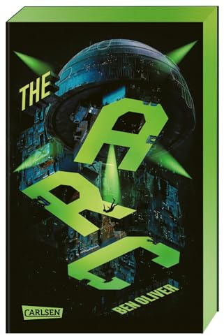 The Arc (The Loop 3): Das Finale der nervenzerfetzenden Sci-Fi-Dystopie!