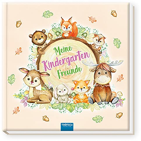 Trötsch Freundealbum Meine Kindergarten-Freunde Eintragealbum Waldfreunde: Freundealbum Kindergarten-Feunde Erinnerungsalbum