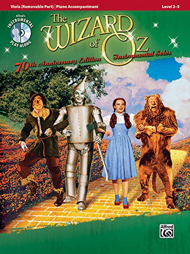 The Wizard of Oz Instrumental Solos: Viola (Removable Part)/Piano Accompaniment: Level 2-3 [With CD (Audio)] (Pop Instrumental Solo Series)