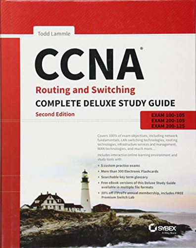 CCNA Routing and Switching Complete: Exam 100-105, Exam 200-105, Exam 200-125
