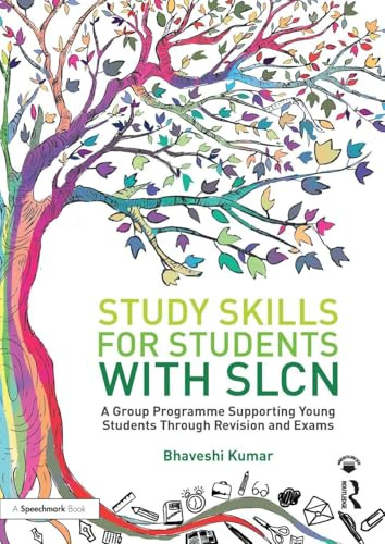 Study Skills for Students with SLCN: A Group Programme Supporting Young Students Through Revision and Exams