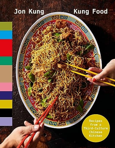 Kung Food: Recipes from a Third-Culture Chinese Kitchen