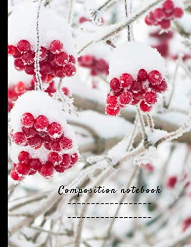 Composition Notebook: Composition Notebook: Notebook Journal | Cute Wide Ruled Paper Wide Blank Lined Workbook For Teens Kids Students Girls For Home School College For Writing Notes : Winter Season