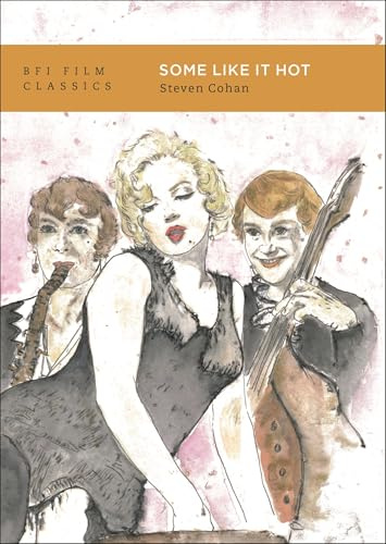 Some Like It Hot (BFI Film Classics)