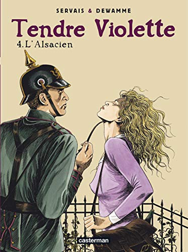 Tendre violette, tome 3 : L'Alsacien