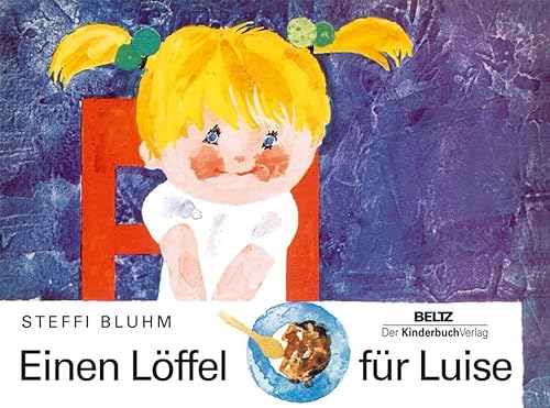 Einen Löffel für Luise: Vierfarbiges Pappbilderbuch
