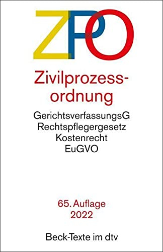 Zivilprozessordnung: mit Einführungsgesetz, Unterlassungsklagengesetz, Schuldnerverzeichnisführungsverordnung, Gerichtsverfassungsgesetz mit ... 7. Dezember 2021 (Beck-Texte im dtv)