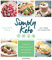 Simply Keto: Einfach abnehmen mit ketogener Ernährung - Low Carb High Fat - Mit über 100 Rezepten