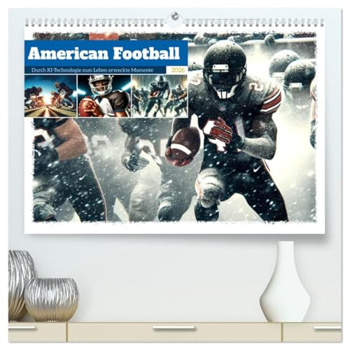 American Football - Durch KI-Technologie zum Leben erweckte Momente (hochwertiger Premium Wandkalender 2026 DIN A2 quer), Kunstdruck in Hochglanz: ... in eindrucksvollen Bildern. (CALVENDO Sport)