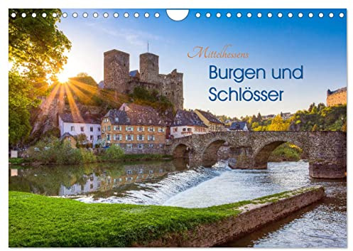 Mittelhessens Burgen und Schlösser (Wandkalender 2026 DIN A4 quer), CALVENDO Monatskalender: 13 farbenfrohe romantische Ansichten von Mittelhessens Burgen- und Schlösserwelt (CALVENDO Orte)