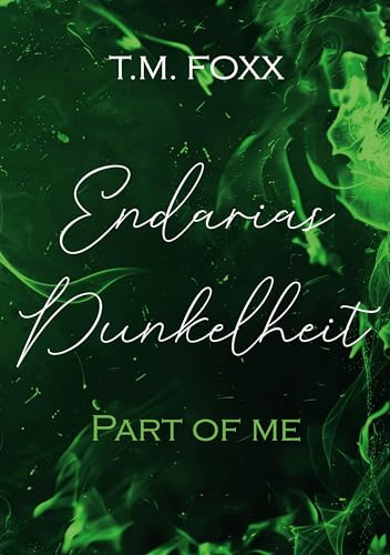 Endarias Dunkelheit - Part of me