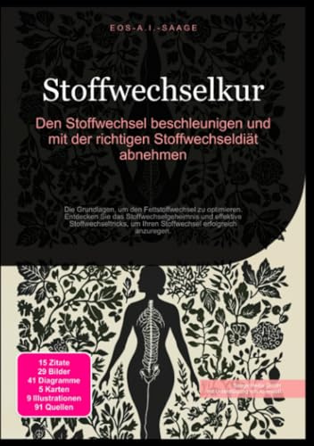 Stoffwechselkur: Den Stoffwechsel beschleunigen und mit der richtigen Stoffwechseldiät abnehmen: Die Grundlagen, um den Fettstoffwechsel zu ... um Ihren Stoffwechsel erfolgreich anzuregen.