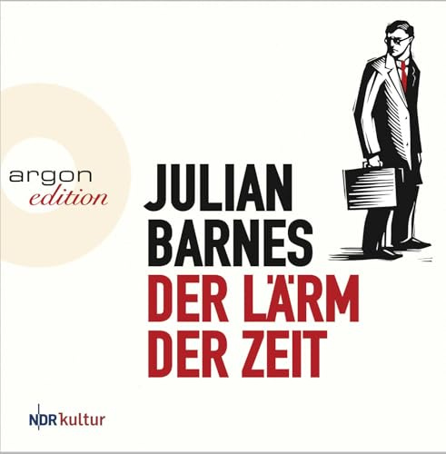 Der Lärm der Zeit: Lesung. Ungekürzte Ausgabe
