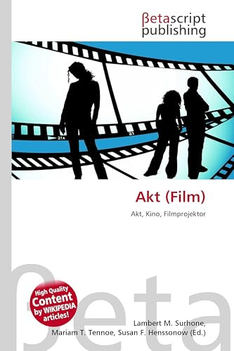 Akt (Film): Akt, Kino, Filmprojektor
