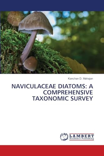 NAVICULACEAE DIATOMS: A COMPREHENSIVE TAXONOMIC SURVEY: DE