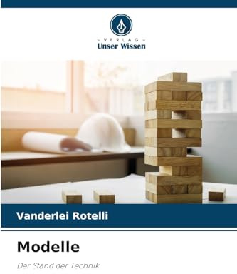 Modelle: Der Stand der Technik