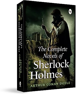 The Complete Novels Of Sherlock Holmes