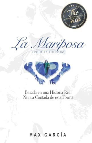 La Mariposa Entre Hortensias: Aniana Vargas La Mariposa Entre Hortensias
