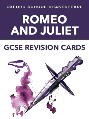 Oxford School Shakespeare GCSE Romeo & Juliet Revision Cards