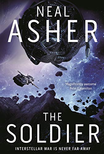 The Soldier: Neal Asher: 1 (Rise of the Jain, 1)