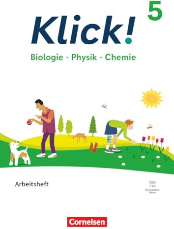 Klick! - Fächerübergreifendes Lehrwerk für Lernende mit Förderbedarf - Biologie, Physik, Chemie - ab 2024 - 5. Schuljahr: Arbeitsheft - Mit digitalen ... Physik, Chemie - ab 2024, 5. Schuljahr)