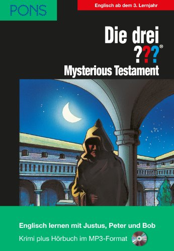 PONS Die drei ??? Mysterious Testament: Lektüre: Englisch lernen mit den 3 Fragezeichen