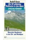 Die fünfzig schönsten Radtouren in den Alpen