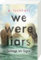 We Were Liars. Solange wir lügen. Lügner-Reihe 1 (Jetzt als Original-Serie auf Prime Video | Best of BookTok)