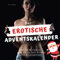 Der erotische Adventskalender: mit 24 Sprüchen und erotischen Bildern bis Weihnachten