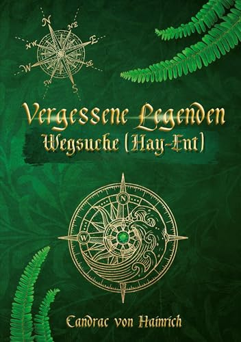 Vergessene Legenden: Wegsuche (Hay-Ent)