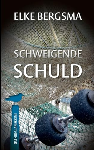Schweigende Schuld: Ostfrieslandkrimi (Büttner und Hasenkrug ermitteln)