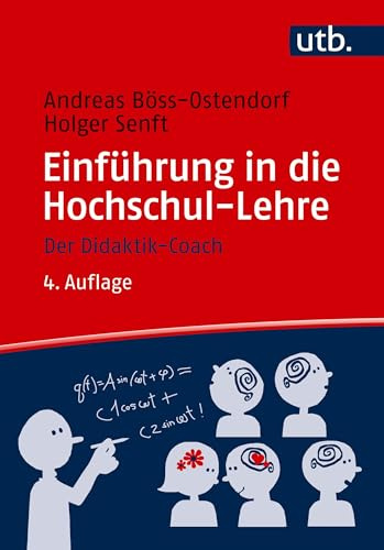 Einführung in die Hochschul-Lehre: Der Didaktik-Coach