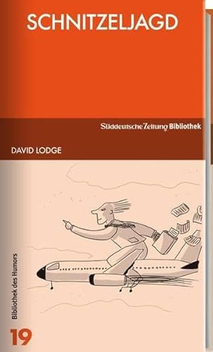 Schnitzeljagd: Ein satirischer Roman