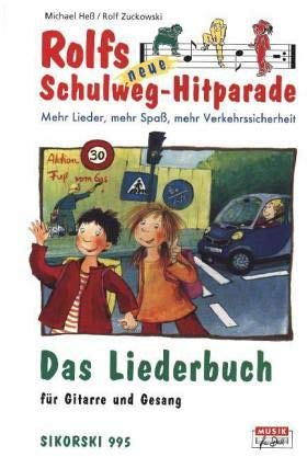 Rolfs neue Schulweg-Hitparade, Das Liederbuch: 17 Lieder für Gitarre und Gesang