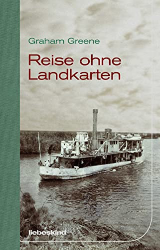 Reise ohne Landkarten: Ausgezeichnet mit dem ITB BuchAward in der Kategorie Das literarische Reisebuch 2016