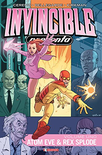 Invincible presenta Atom Eve & Rex Splode (Vol. 1) (Invinciworld)