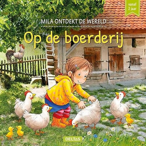 Op de boerderij (Mila ontdekt de wereld)