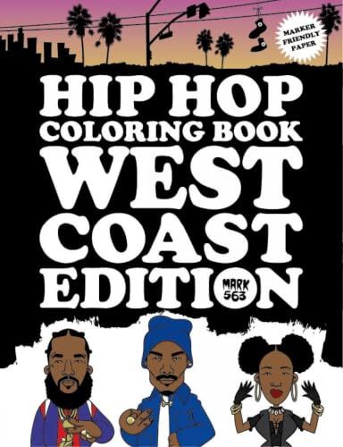 Hip Hop Coloring Book: West Coast Edition