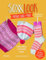 Soxxlook door Stine & Stitch: bonte sokken en accessoires breien